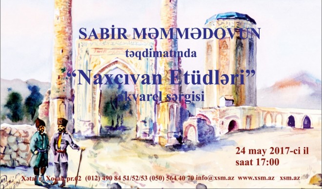 “Naxçıvan etüdləri” adlı sərgi açılacaq