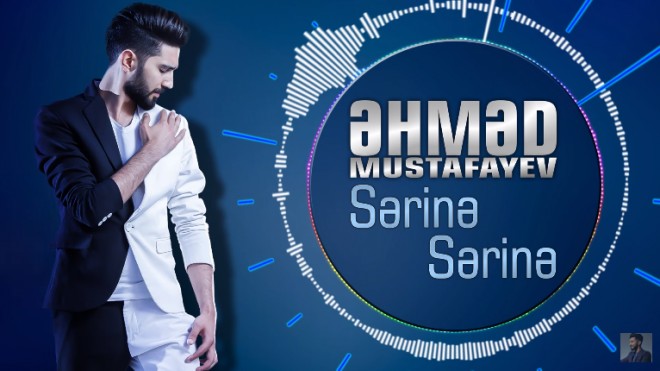 Əhməd Mustafayevdən ərəbsayağı yeni mahnı - audio