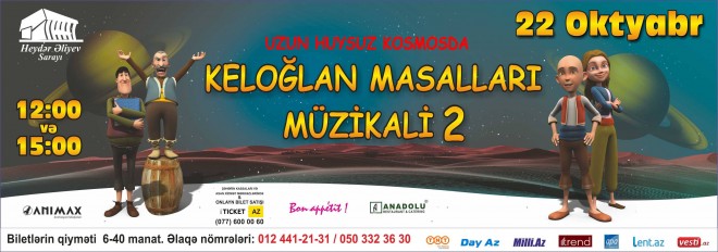 “Keloğlan Masalları Müzikali - 2” tamaşası reallaşacaq