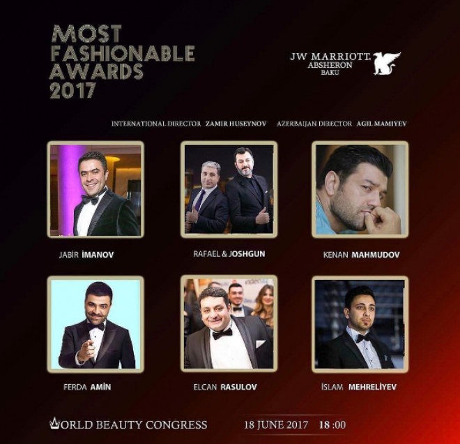 “Most Fashionable Awards 2017” mükafatlandırma mərasiminin tarixi bəlli oldu