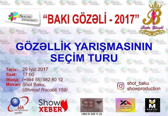 &nbsp;"Bakı Gözəli-2017"nin seçim turları başlayır