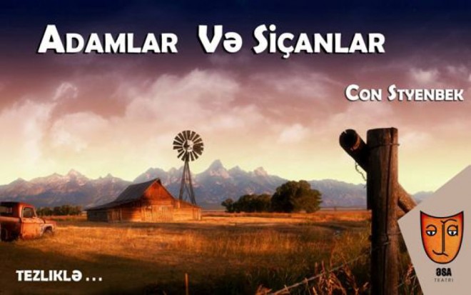 Əlil aktyorların ifasında yeni tamaşa - “Adamlar və siçanlar”