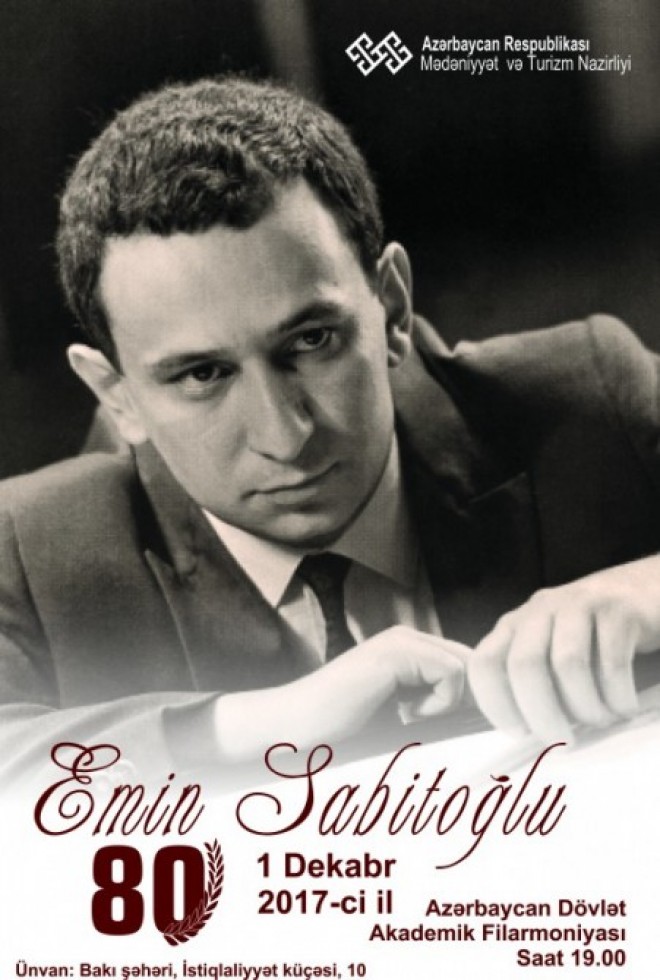 Emin Sabitoğlu yubiley gecəsi ilə yad olunacaq