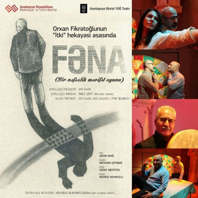 “Fəna” “Yuğ”un səhnəsində