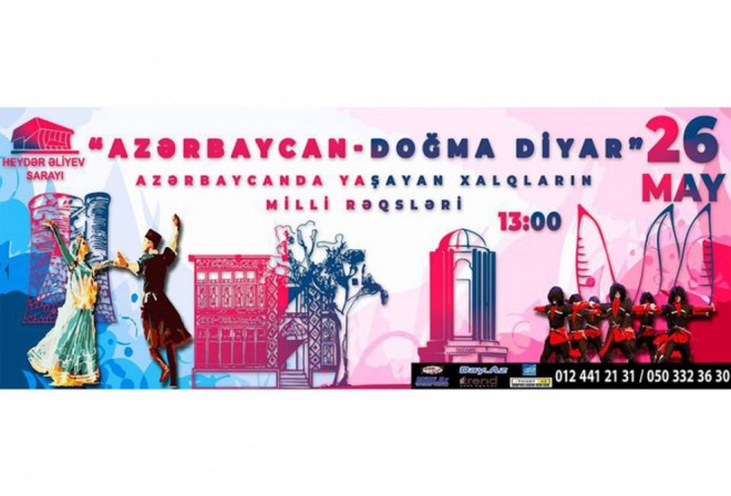 “Azərbaycan-doğma diyar” adlı konsert olacaq