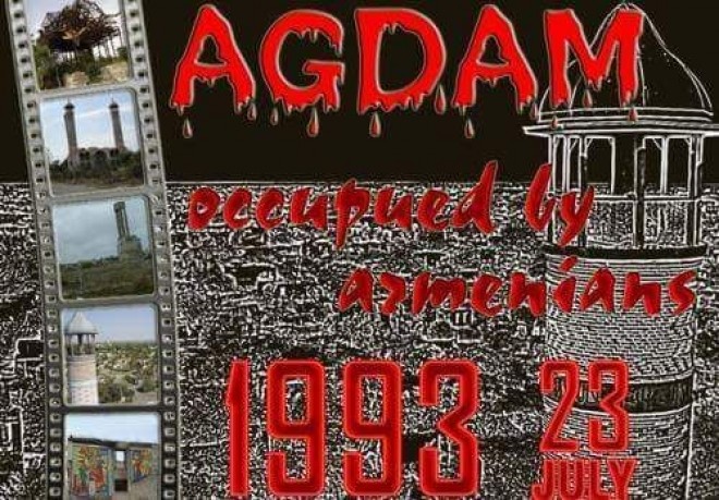 Ağdamın işğal günü- 25 illik həsrət