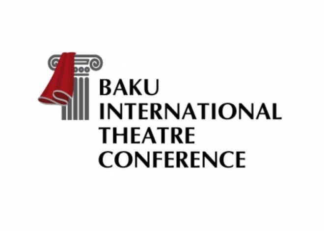 Bakıda Beynəlxalq Teatr Konfransı açılır
