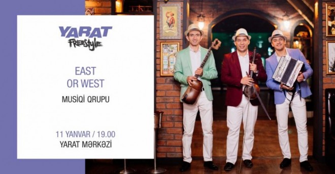 “East or West” musiqi qrupu konsert verdi