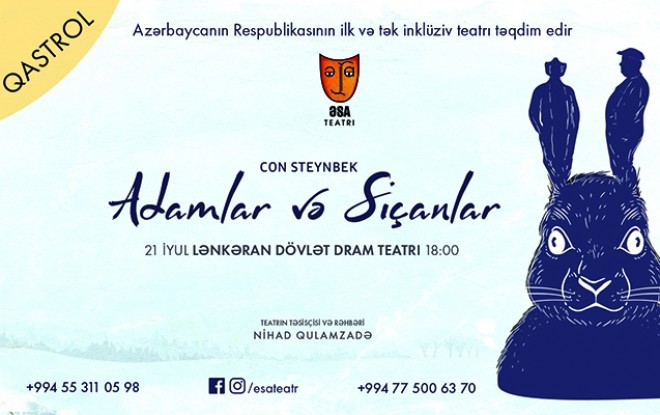 “Adamlar və siçanlar” Lənkəranda göstəriləcək