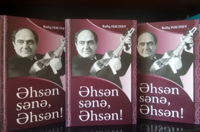 “Əhsən sənə, Əhsən!” kitabının nəşri başa çatdı