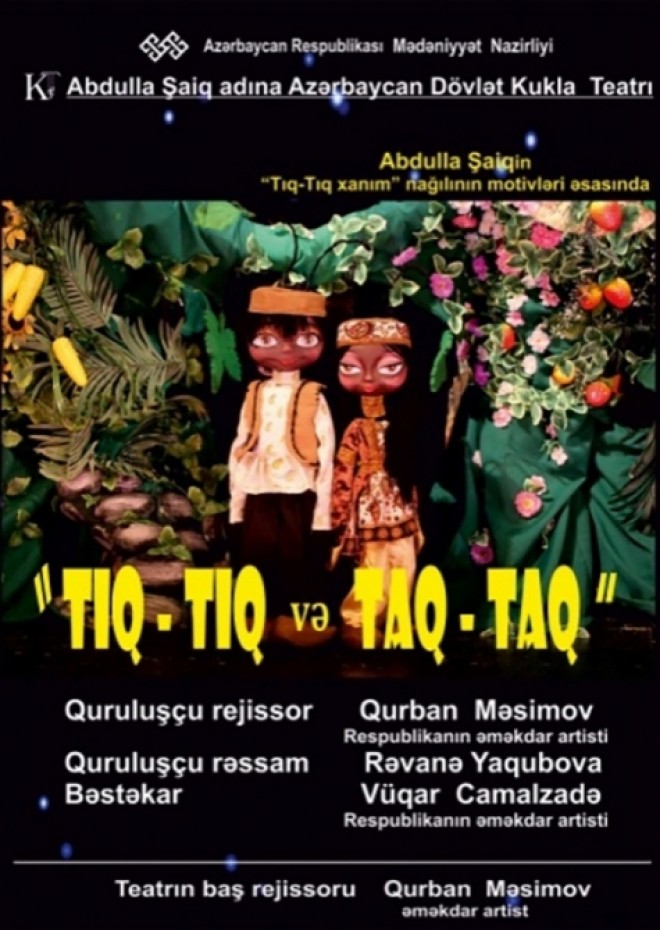 “Tıq-tıq və Taq-taqın nağılı” nümayiş olunacaq