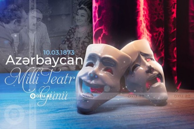 Azərbaycanda Milli Teatr Günüdür
