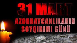31 mart soyqırımından 106 il ötür