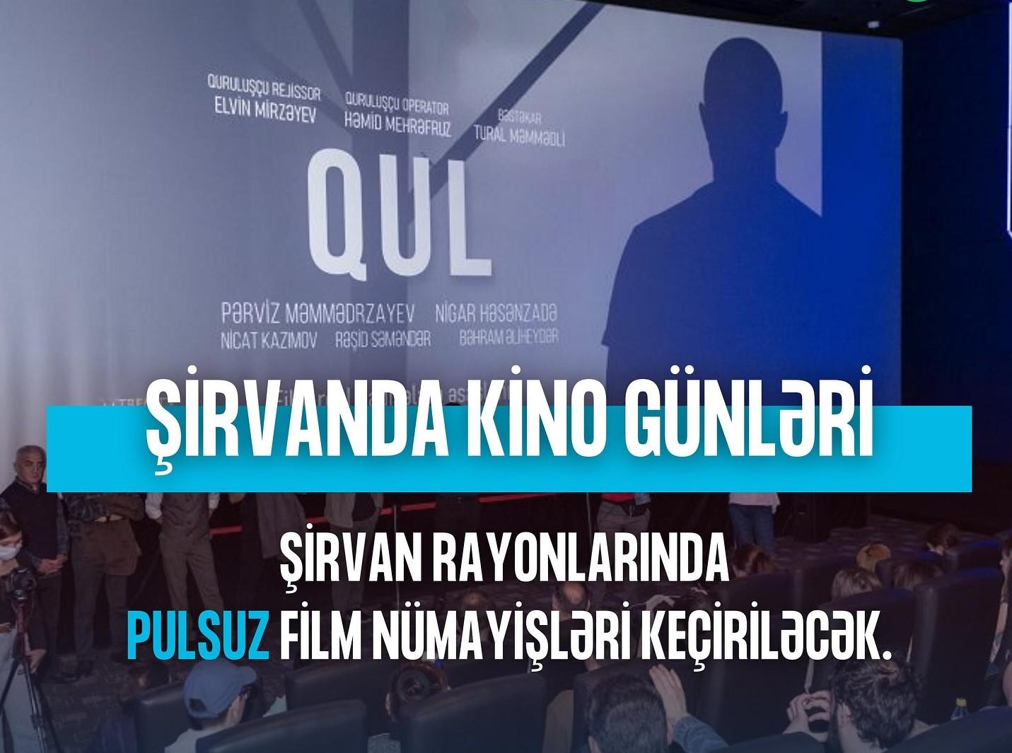 Şirvanda kino günləri başlayır