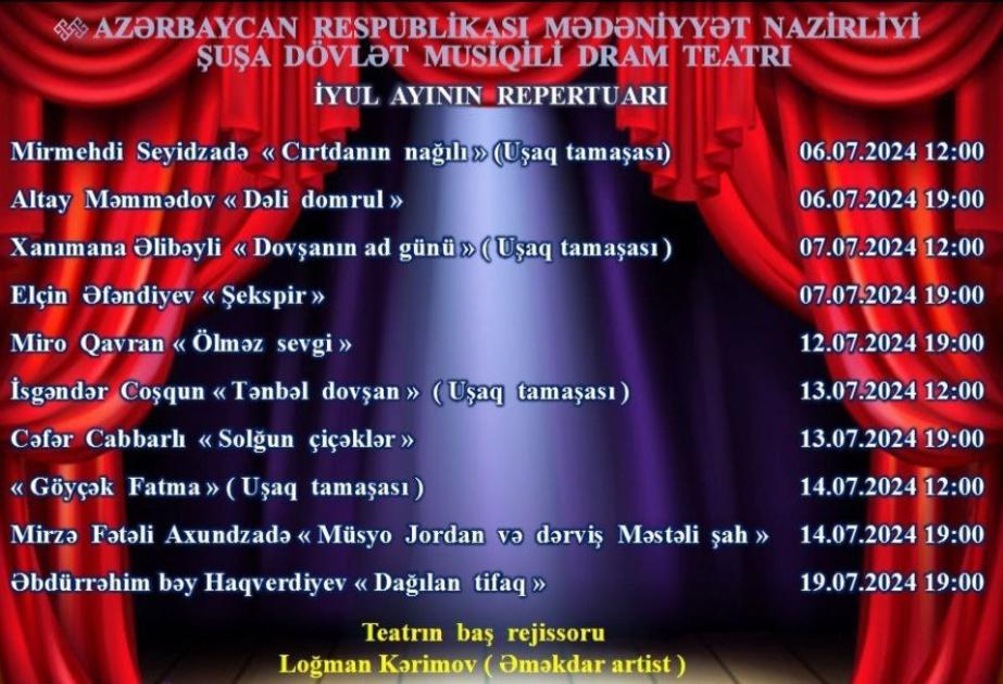 Şuşa Teatrının iyul repertuarı açıqlanıb