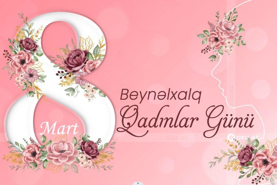 Bu gün Beynəlxalq Qadınlar Günüdür