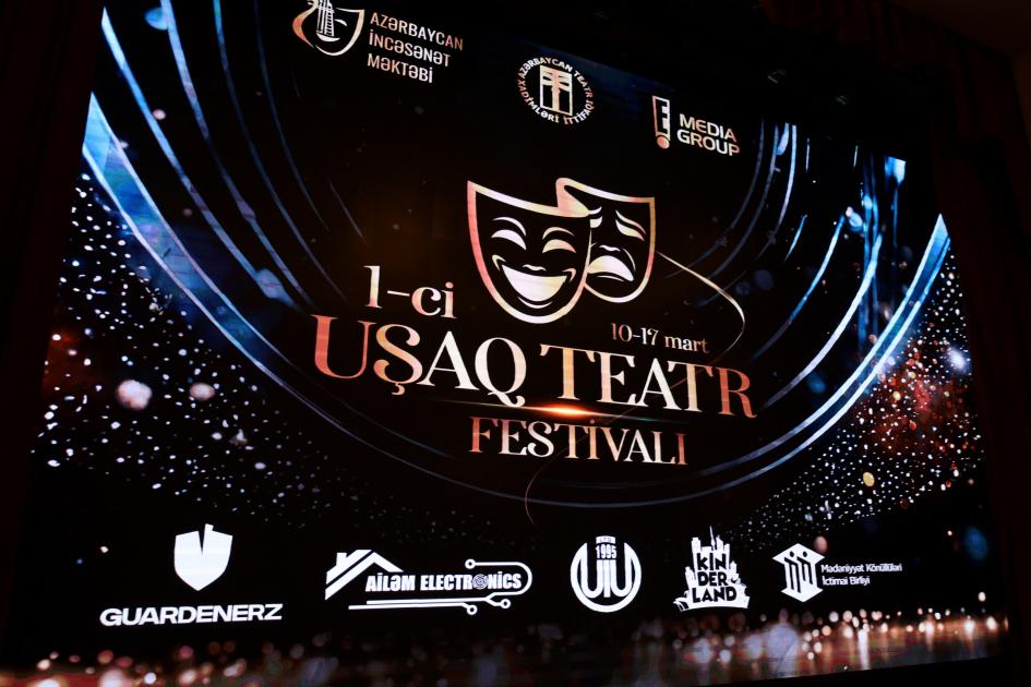 “1-ci Uşaq Teatr Festivalı”nın açılışı - FOTO
