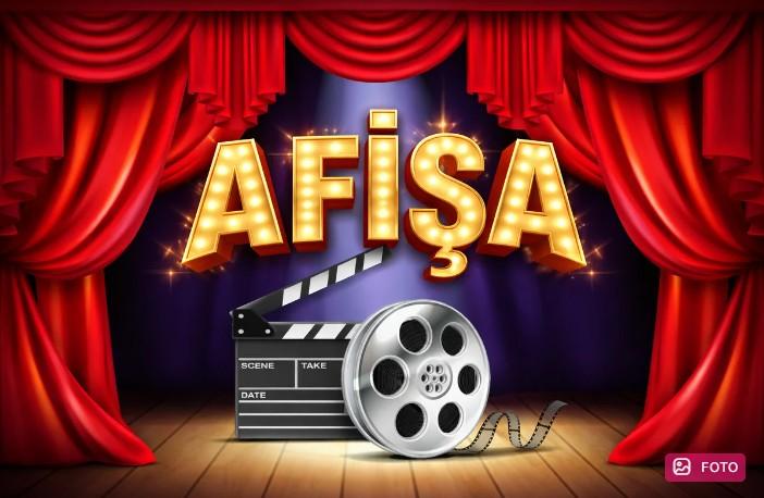 Bakının həftəlik mədəni AFİŞASI